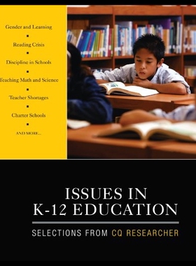 【预售】Issues in K-12 Education: Selections from CQ Rese
