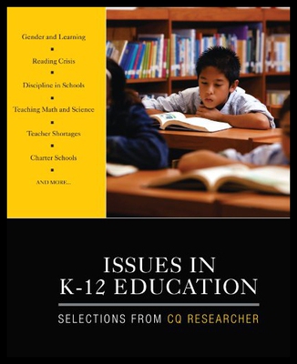 【预售】Issues in K-12 Education: Selections from CQ Rese