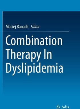 【预订】Combination Therapy in Dyslipidemia