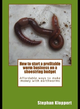 【预售】How to Start a Profitable Worm Business on a Shoe