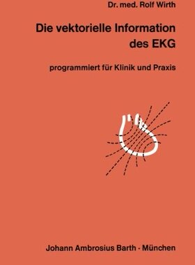 【预订】Die Vektorielle Information Des EKG:...