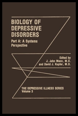 【预售】Biology of Depressive Disorders. Part a: A System