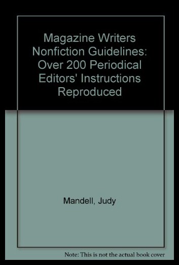 【预售】Magazine Writers Nonfiction Guidelines: Over 200