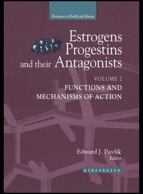 【预售】Estrogens, Progestins, and Their Antagonists: Fun