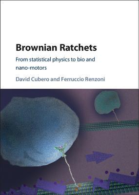 【预订】Brownian Ratchets
