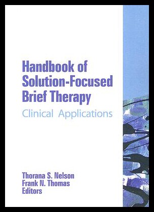 【预售】Handbook of Solution-Focused Brief Therapy: Clini