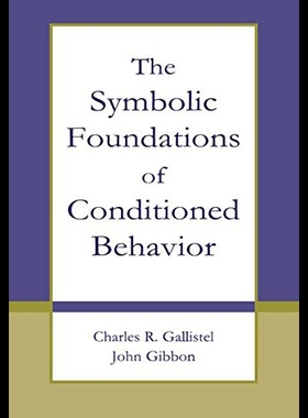【预售】The Symbolic Foundations of Conditioned Behavior