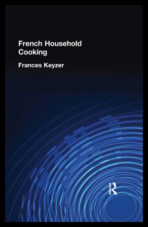 【预售】French Household Cookery