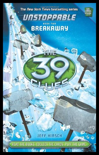 【预售】The 39 Clues: Unstoppable Book 2: Breakaway