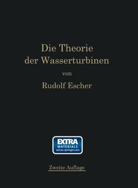 【预订】Die Theorie Der Wasserturbinen: Ein ...