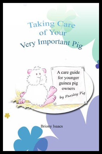 【预售】Taking Care of Your Very Important Pig: A Guinea