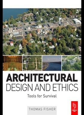 【预售】Architectural Design and Ethics: Tools for Surviv