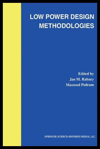 【预售】Low Power Design Methodologies