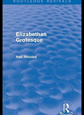 【预售】Elizabethan Grotesque (Routledge Revivals)