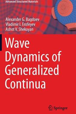 【预订】Wave Dynamics of Generalized Continua