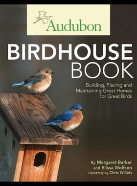 【预售】Audubon Birdhouse Book: Building, Plac