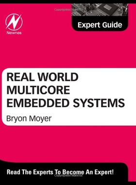 【预售】Real World Multicore Embedded Systems: A Practica