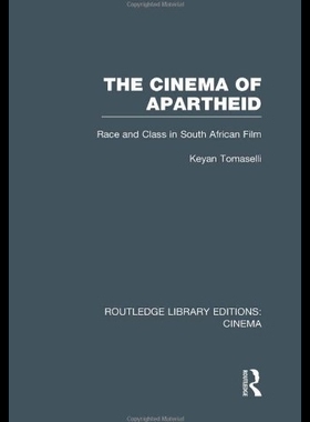 【预售】The Cinema of Apartheid: Race and Clas