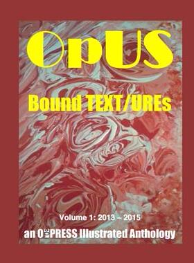 【预售】Opus: Bound Text/Ures: Volume 1: 201...