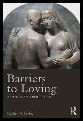 【预售】Barriers to Loving: A Clinician's Pers