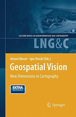 【预订】Geospatial Vision: New Dimensions in...