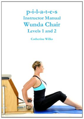 【预售】P-I-L-A-T-E-S Instructor Manual Wunda Chair Level...