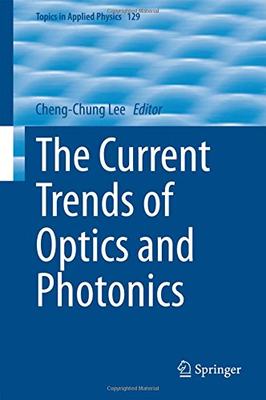 【预订】The Current Trends of Optics and Photonics