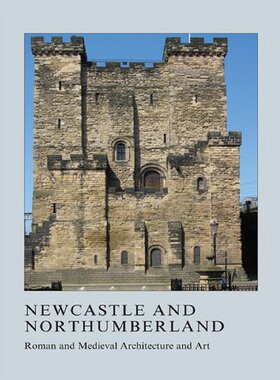 【预售】Newcastle and Northumberland: Roman and Mediev...