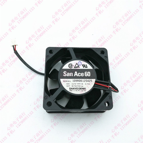 原装Ssnyo/三洋 109R0612S425 DC12V 0.17A 6025 2线滚珠散热风扇