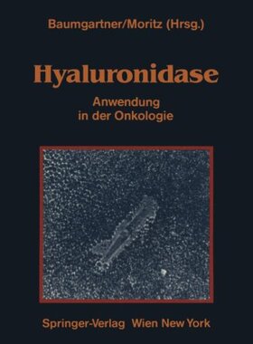 【预订】Hyaluronidase: Anwendung in Der Onko...
