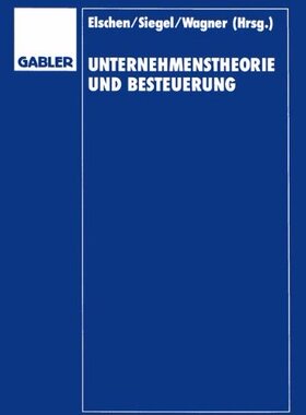 【预售】Unternehmenstheorie Und Besteuerung: Festschri...
