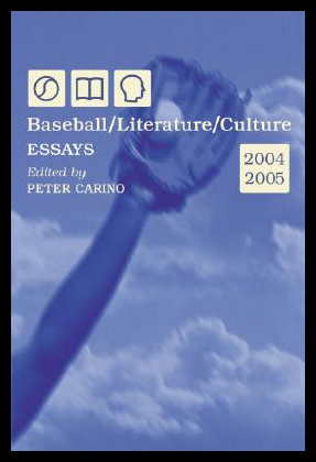 【预售】Baseball/Literature/Culture: Essays, 2004-2005