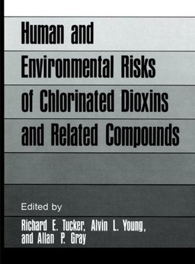 【预售】Human and Environmental Risks of Chlorinated D...