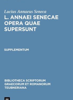 【预售】Seneca, Lucius Annaeus: L. Annaei Senecae Oper...