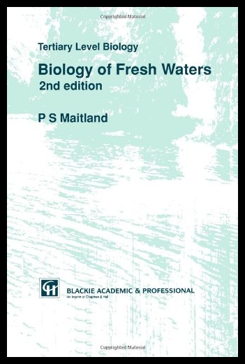 【预售】Biology of Fresh Waters: Tertiary Leve