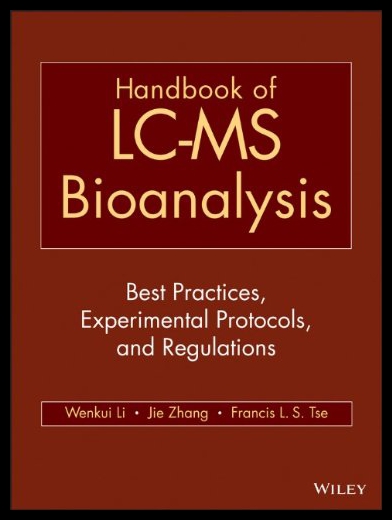 【预售】Handbook of LC-MS Bioanalysis: Best Practices, Ex