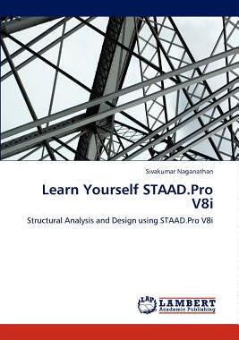 【预售】Learn Yourself Staad.Pro V8i