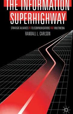 【预订】The Information Superhighway: Strate...