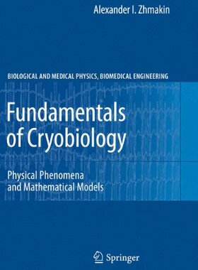 【预订】Fundamentals of Cryobiology: Physica...