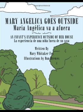 【预售】Mary Angelica Goes Outside: An Infant's Experienc