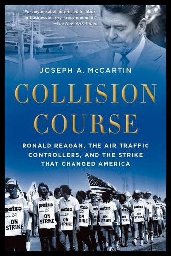 【预售】Collision Course: Ronald Reagan, the Air Traffic