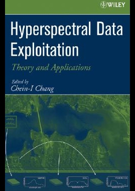 【预售】Hyperspectral Data Exploitation: Theory and App