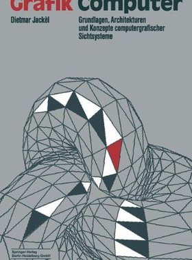 【预订】Grafik-Computer: Grundlagen, Archite...