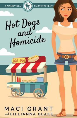 【预售】Hot Dogs and Homicide: A Nanny Blu C...