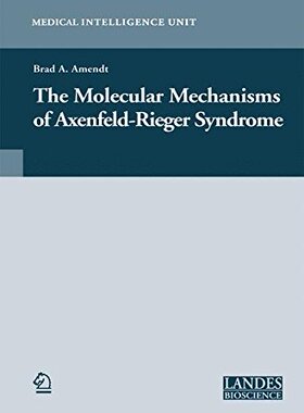【预订】The Molecular Mechanisms of Axenfeld...