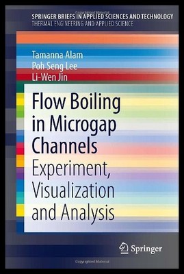 【预售】Flow Boiling in Microgap Channels: Exp