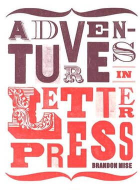 【预售】Adventures in Letterpress