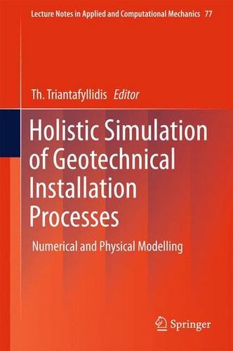 【预订】Holistic Simulation of Geotechnical ...