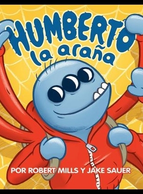 【预售】Humberto La Arana: (Hubert the Spider)