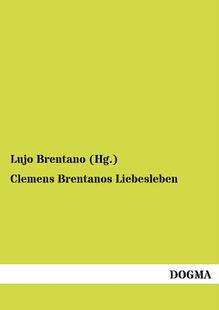 【预售】Clemens Brentanos Liebesleben